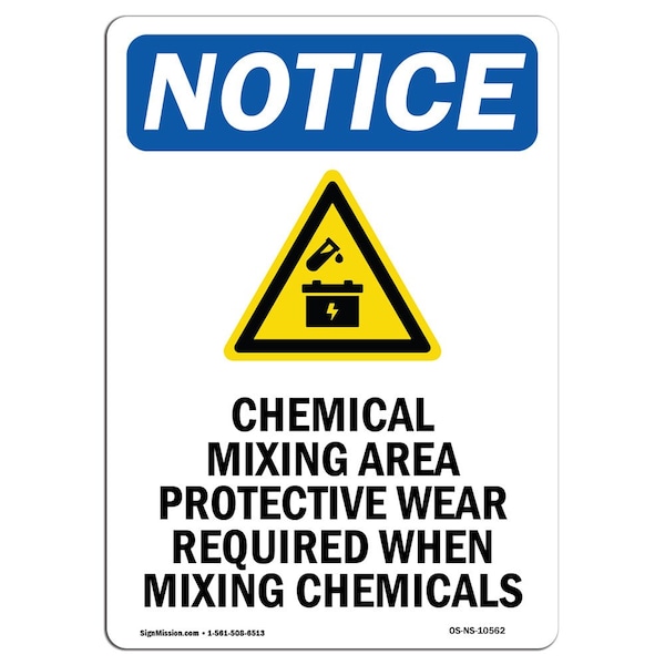 Signmission OSHA Notice, 7" Height, Chemical Mixing Area Sign With Symbol, 7" X 5", Portrait OS-NS-D-57-V-10562 - main